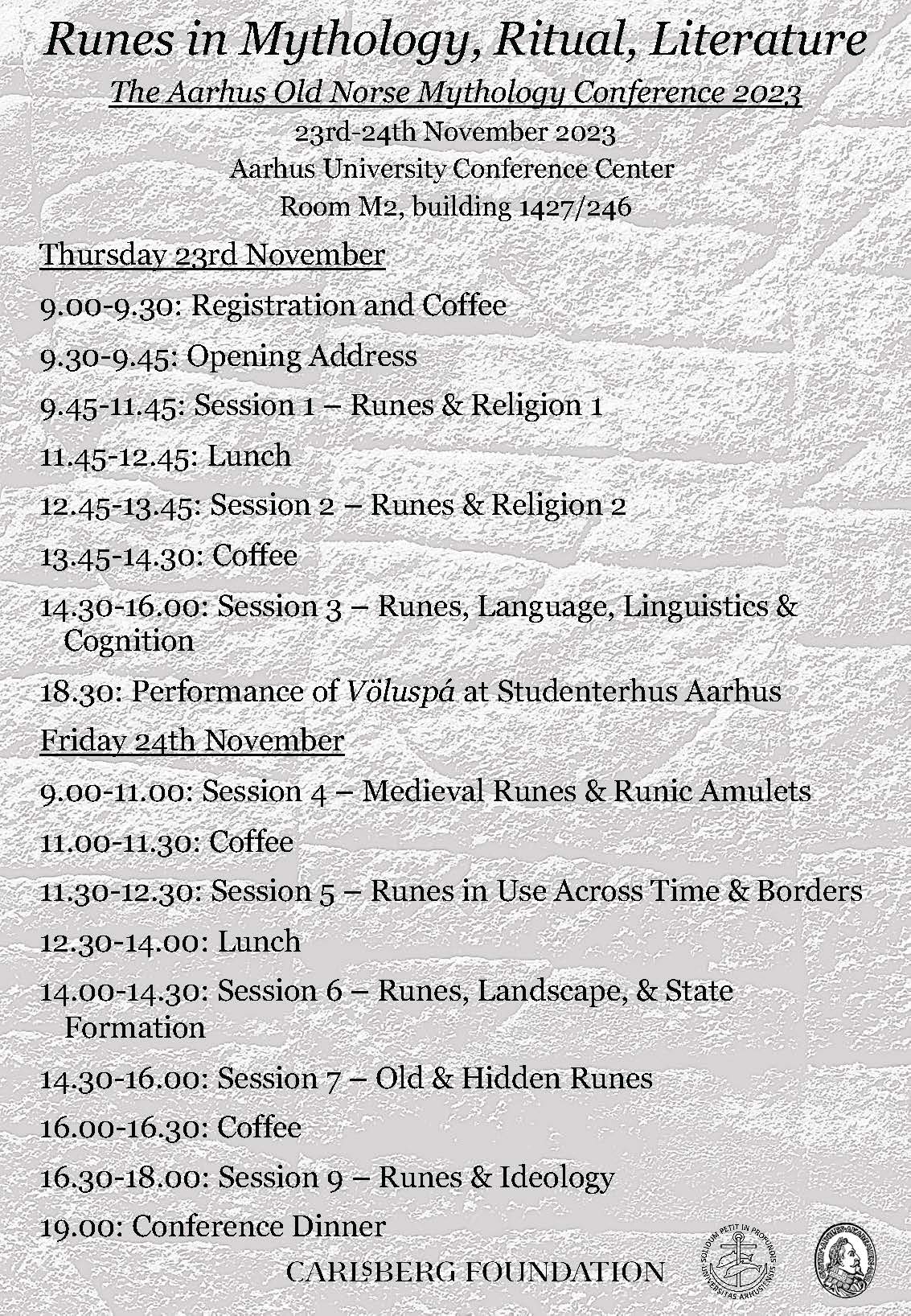 Poster with session names and time slots for the conference Runes in Mythology, Ritual, Literature: The Aarhus Old Norse Mythology Conference 2023.